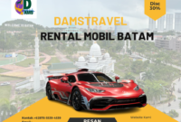 Kiat Aman dan Nyaman Berlibur di Batam dengan Rental Mobil Batam DamsTravel